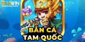Bắn cá Tam Quốc tại 33Win