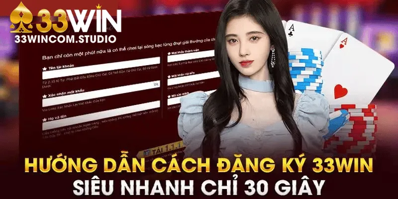 Cách đăng ký 33WIN trên máy tính cực dễ
