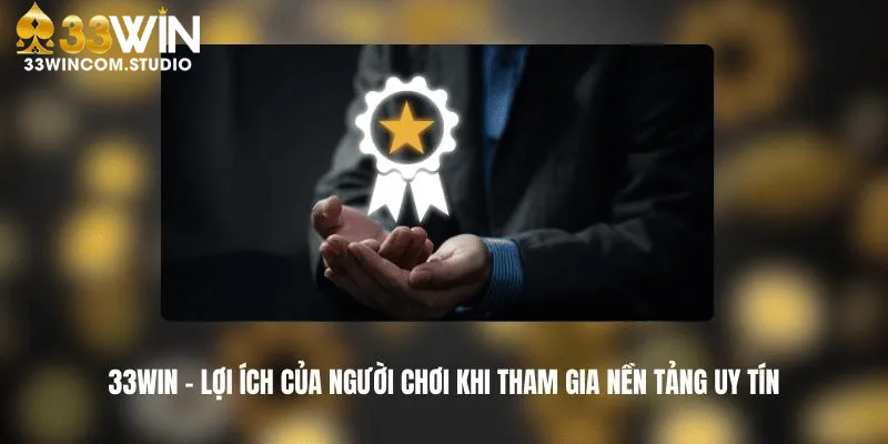 Hệ thống bảo vệ người dùng tại nền tảng 33Win
